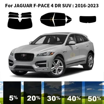 Önceden kesilmiş nanoceramics araba UV Pencere Tonu Kiti Otomotiv Cam Filmi JAGUAR F-PACE İçin 4 DR SUV 2016-2023